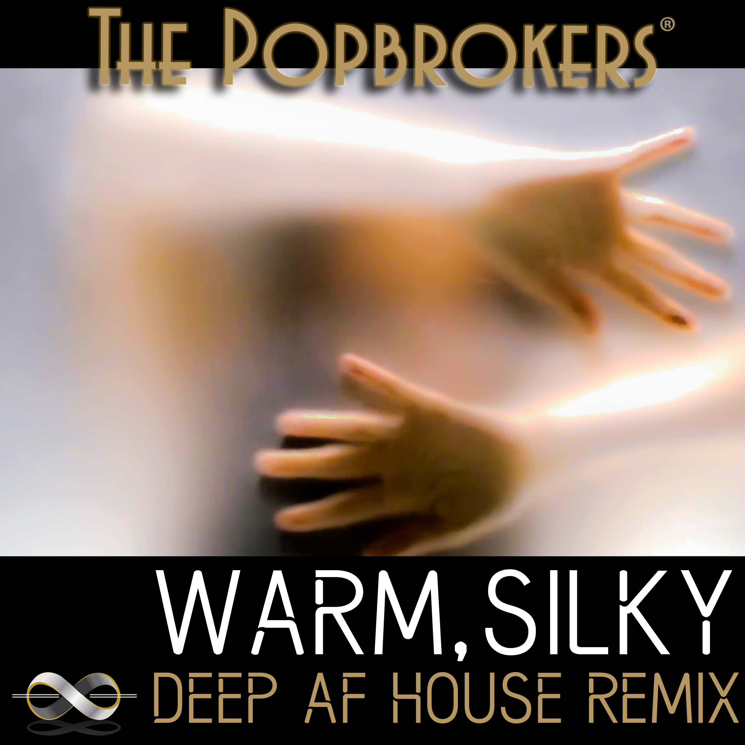The PopBrokers - Warm, Silky (Deep AF House Remix) (2020)