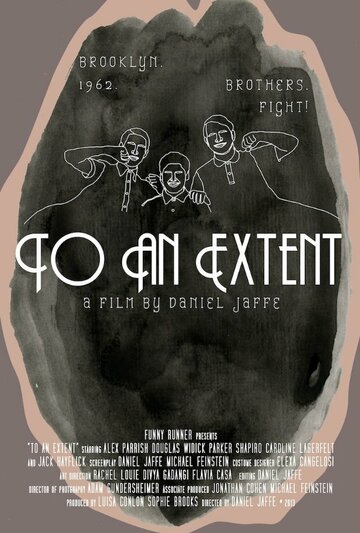 To an Extent (2013)