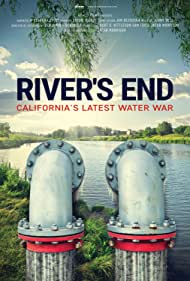 River's End: California's Latest Water War (2021)