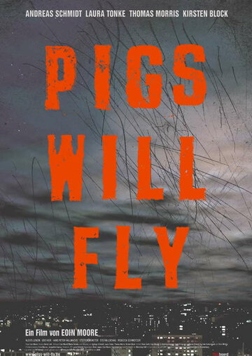Свиньи отправятся в полет (2002)