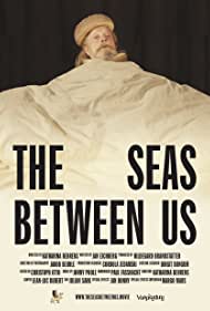 The Seas Between Us (2019)