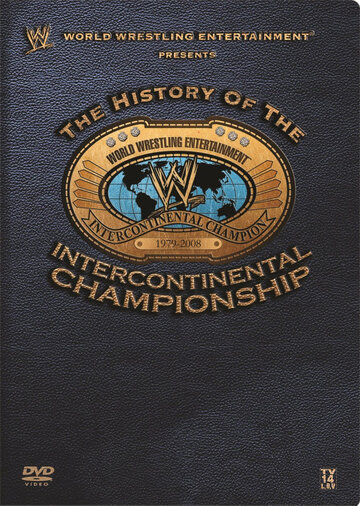 WWE: The History of the Intercontinental Championship (2008)